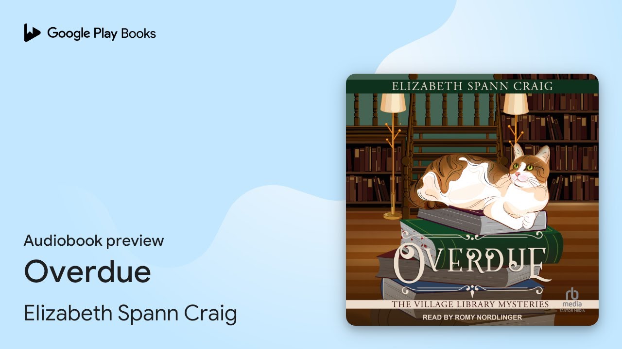 Overdue Book 2 by Elizabeth Spann Craig &middot; Audiobook preview