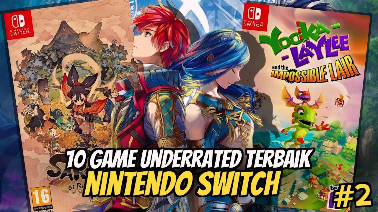 10 GAME UNDERRATED NINTENDO SWITCH TERBAIK YANG PERNAH ADA - PART 2