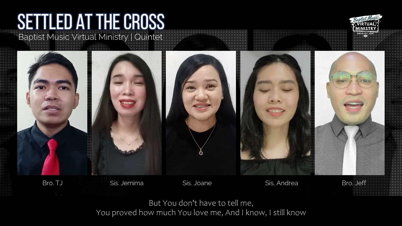 Settled at the Cross | Baptist Music Virtual Ministry | Quintet