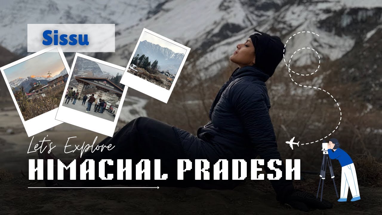 Sissu Himachal Travel Vlog | Offbeat Place Near Manali | Cafés, Budget Hotels & Scenic Roads