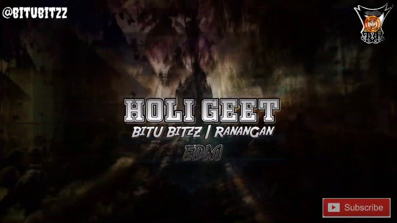HOLI GEET ft. Bitu Bitzz | Ranangan - Assamese EDM 2019 (REMAKE)