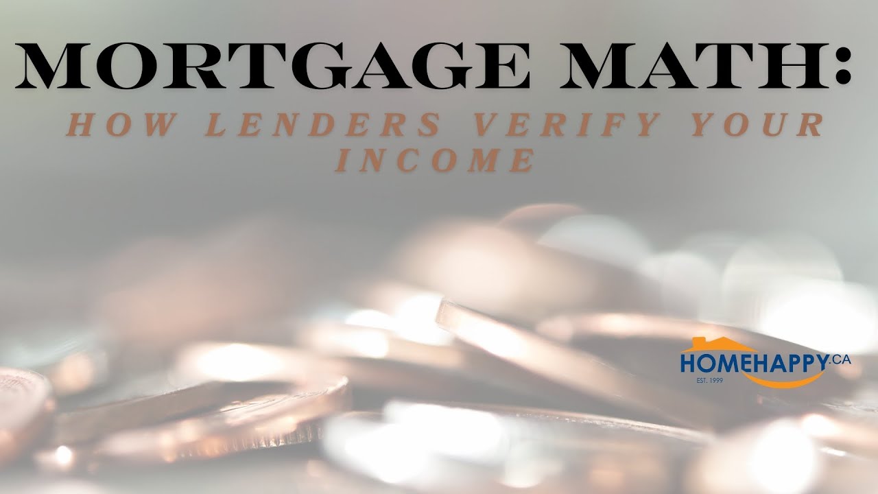Mortgage Math: How Lenders Verify Your Income in Canada.