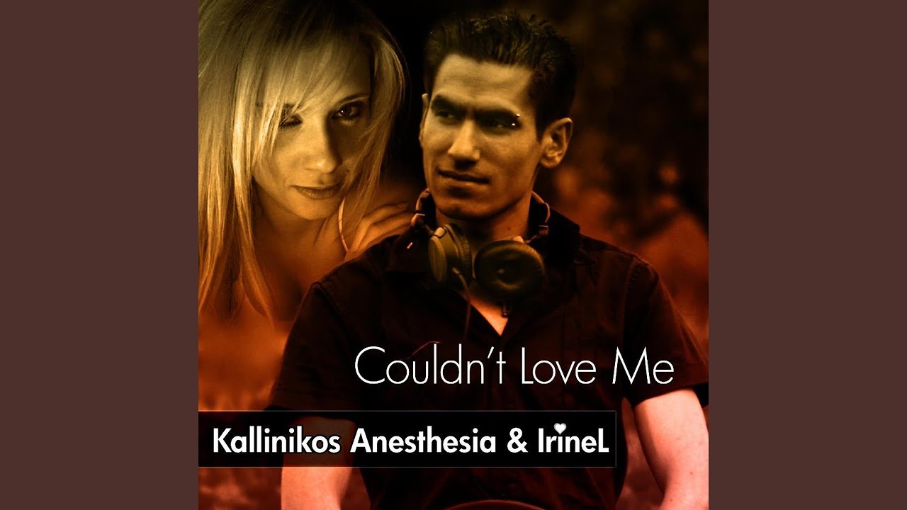 You Couldn't Love Me (Original Mix) (feat. Irinel)