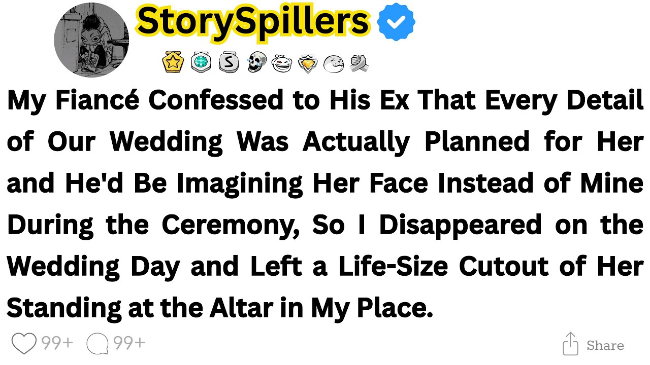 My Fiancé Confessed to His Ex That Every Detail of Our Wedding Was Actually Planned for Her and...
