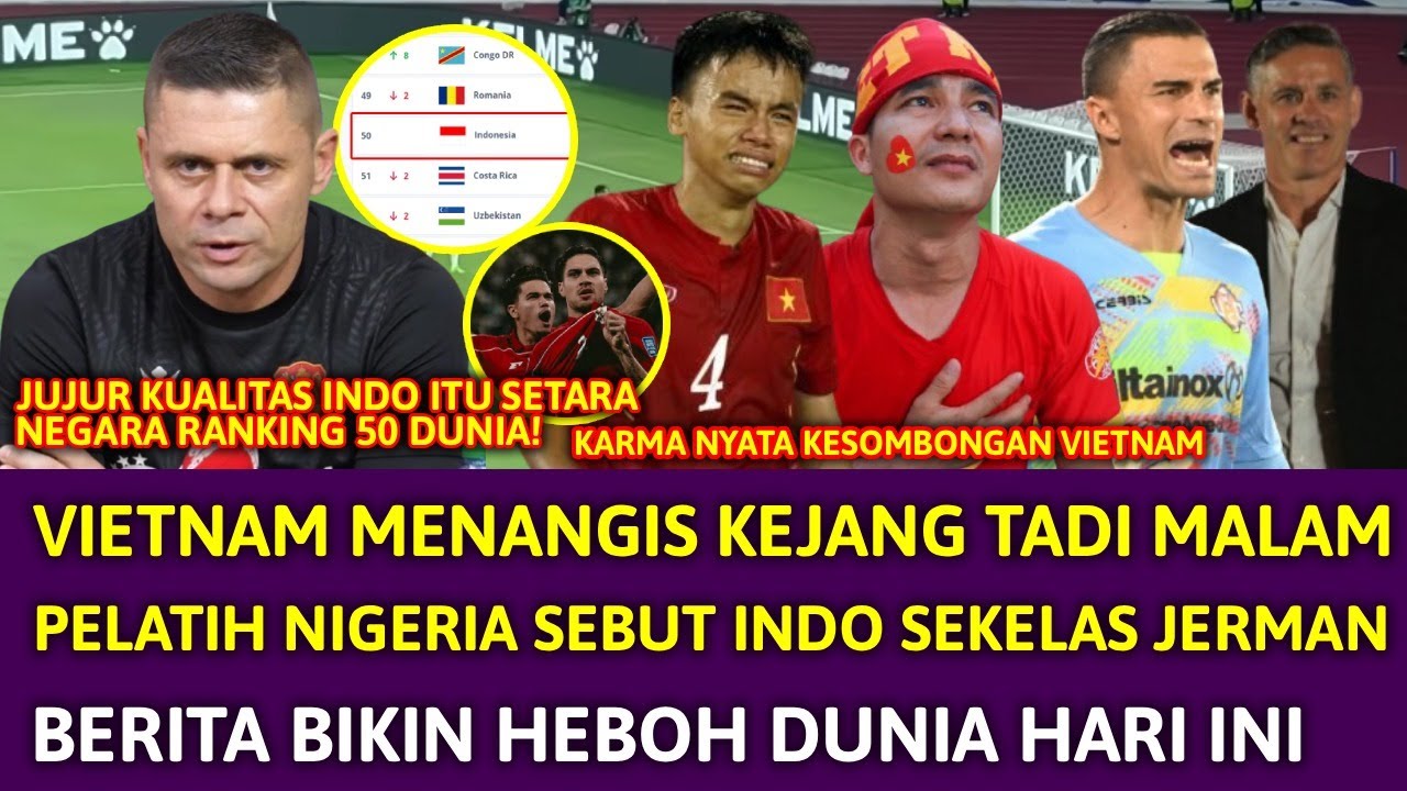 🔴 AKIBAT SOMBONG DULUAN !! VIETNAM MENANGIS TRAGIS TADI MALAM ~ PELATIH BULGARIA  HEBOH VS INDONESIA