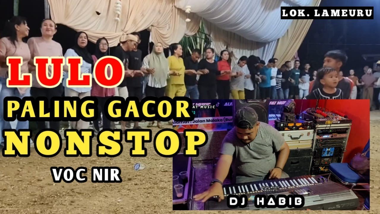 🔰🍂LULO PALING GACOR NONSTOP  DJ HABIB🔰 VOC NIR LAGU DILL LAGA LIYA📌LOK LAMEURU