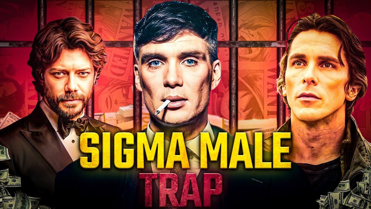 IS Sigma Male Trap you ?