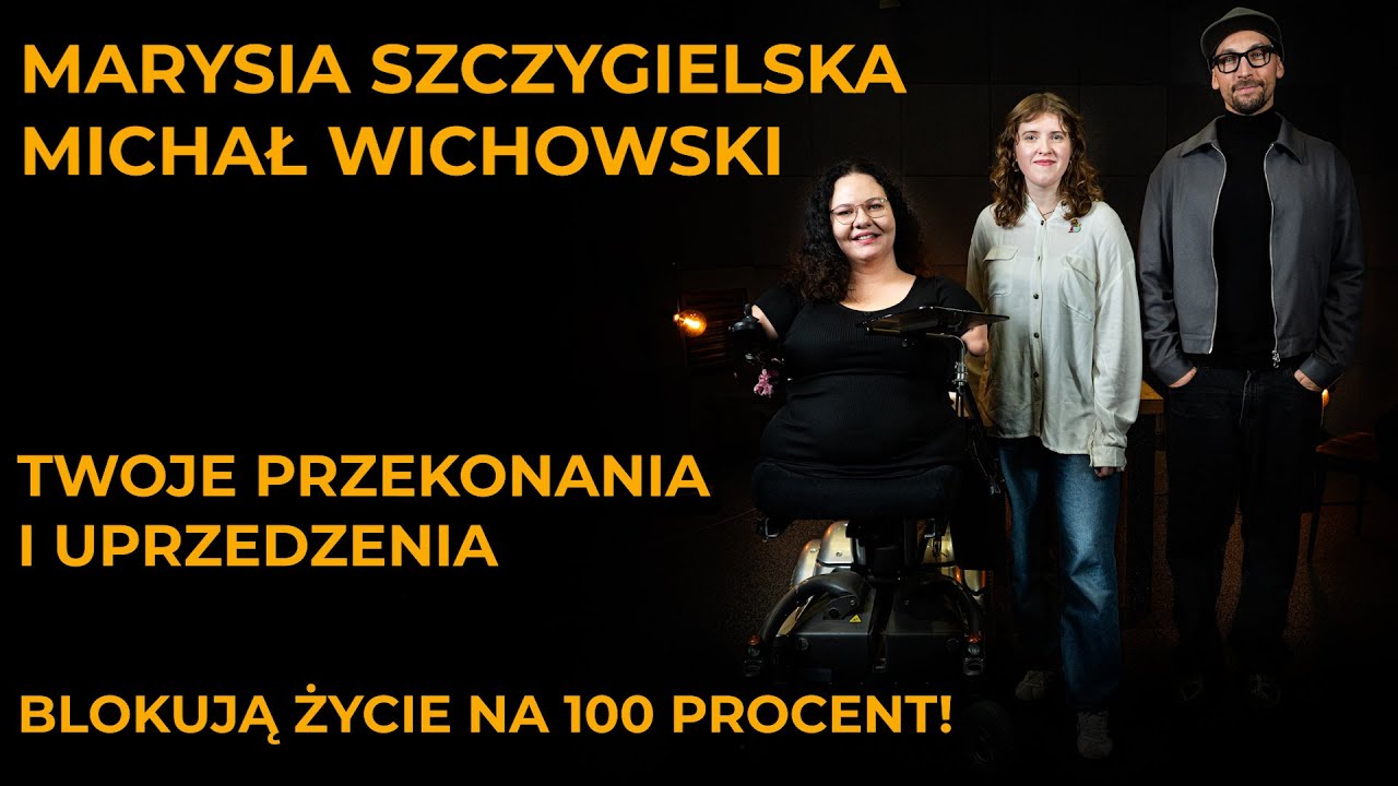Twoje przekonania i uprzedzenia blokują życie na 100procent! | podcast #WystarczyZacząć!