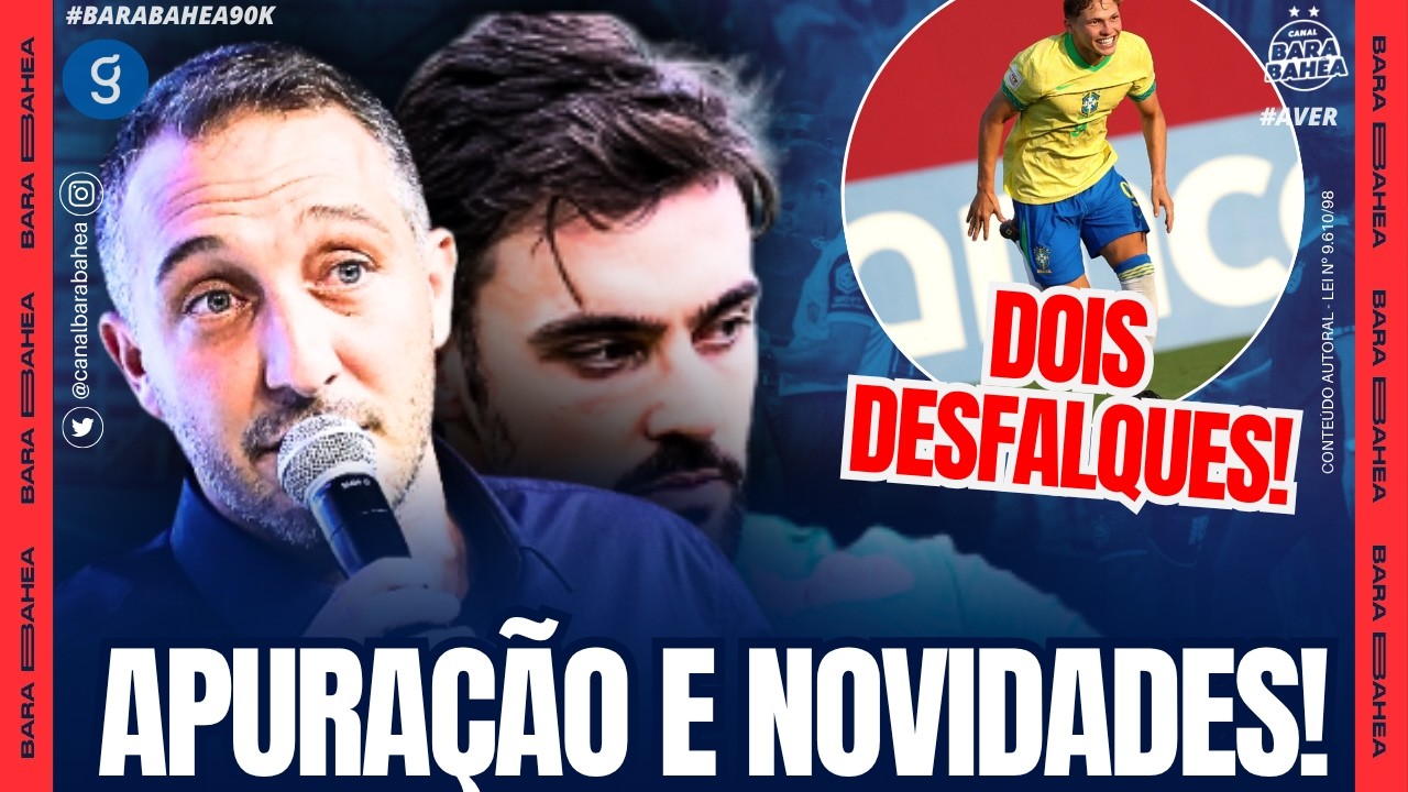 🚨&rdquo;BAHIA CONTRATOU