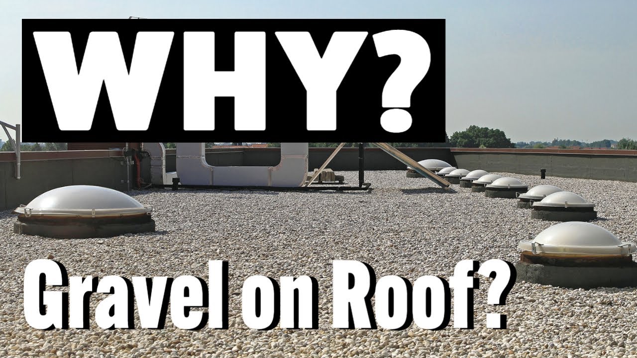 Why is gravel often placed on flat roofs?