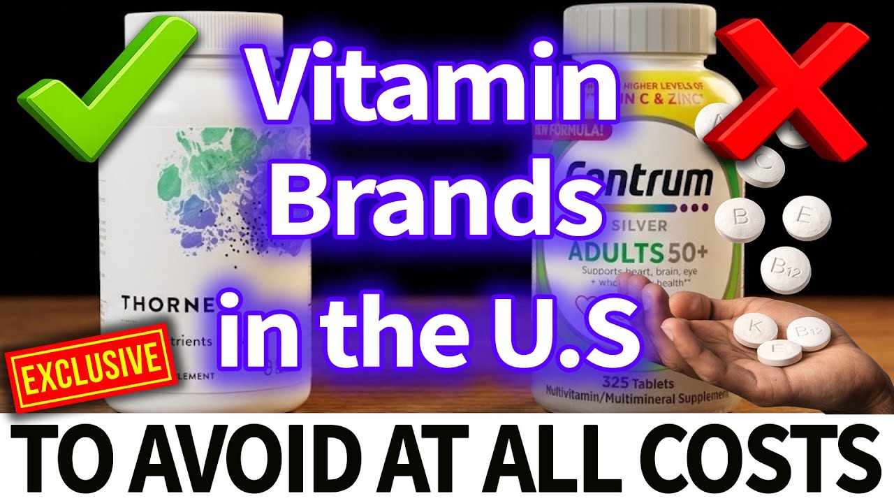 8 Vitamin Brands in the U S  You Should NEVER Buy And 2 That Are Actually Safe