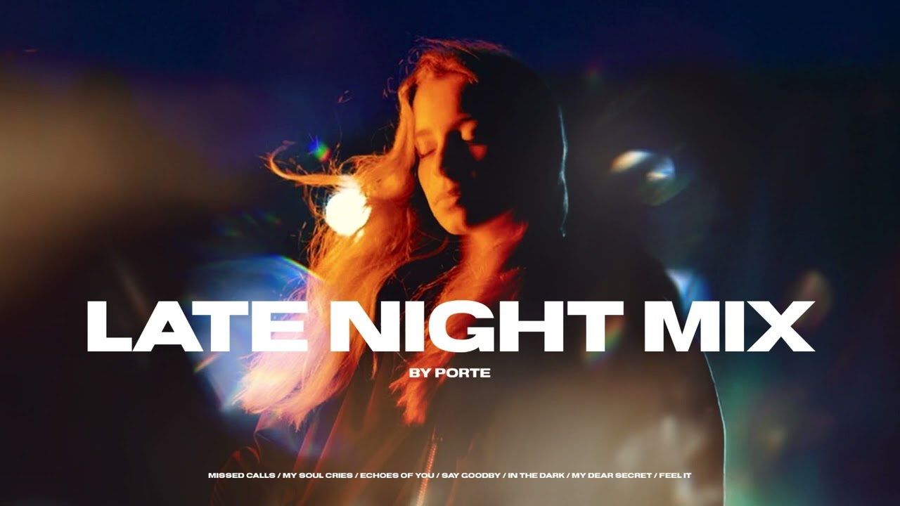 Late Night Mix by Porte / ​⁠@baijanrecords @MarkMusicRecords