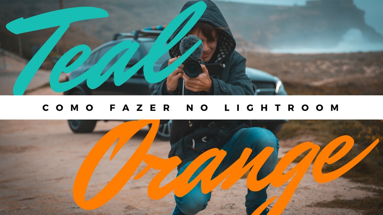 Tutorial de como fazer o efeito Teal & Orange no Lightroom