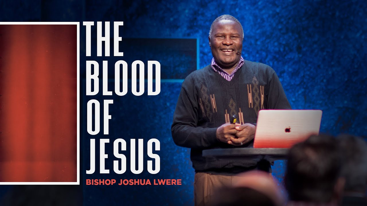 The Blood of Jesus | Bishop Joshua