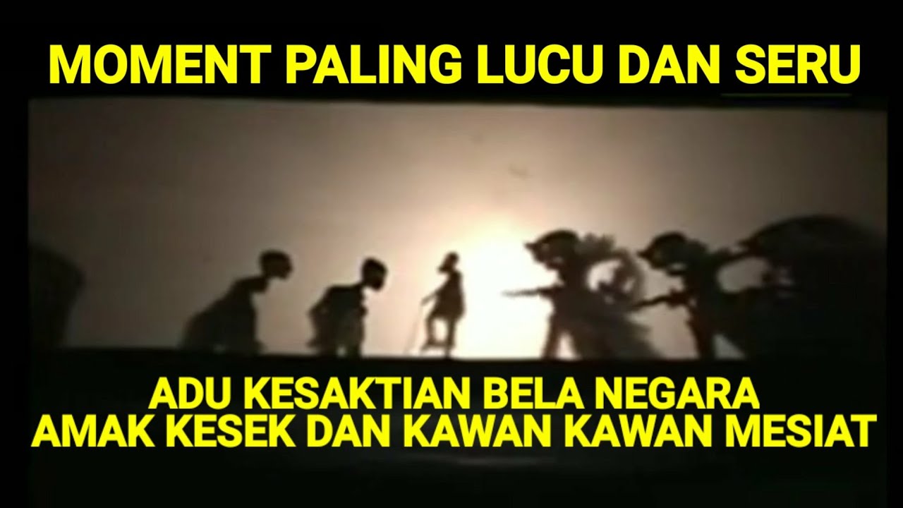 ADU KESAKTIAN AMAK KESEK DAN KAWAN KAWAN MESIAT TES ILMU