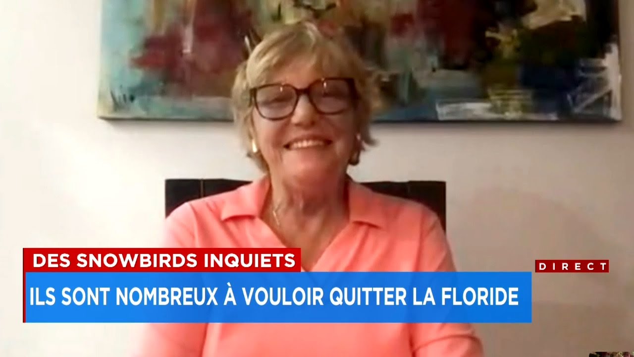 Snowbirds inquiets: ils sont nombreux à vouloir quitter la Floride