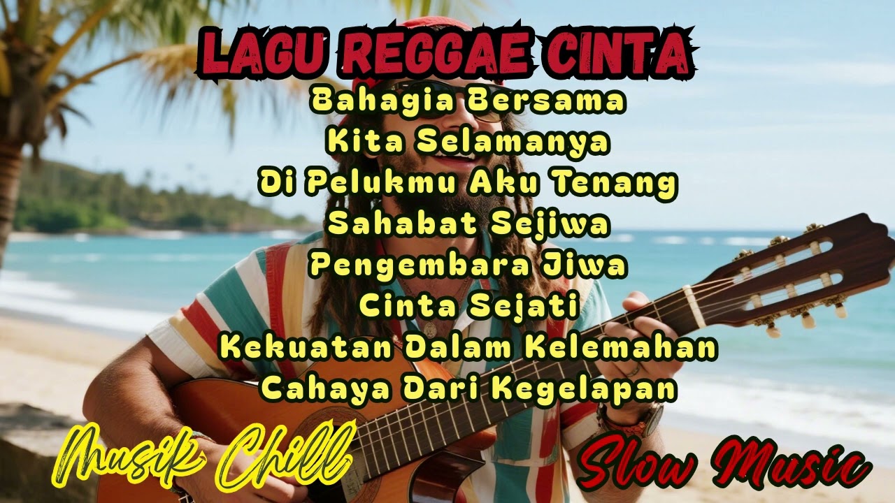 Kumpulan Musik Reggae 2025 🌲🌳🌴 || Reggae Chill ☕️🚬|| Reggae Galau🌲🌳🌴 Sahabat Sejiwa