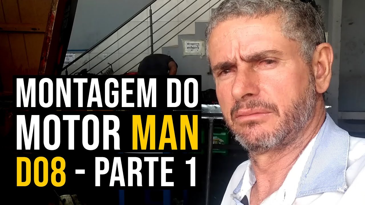 Montagem do motor Man D08 | Parte 1