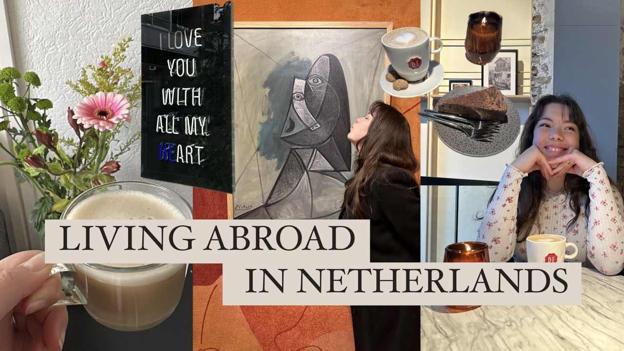 Living Abroad in Netherlands | feeling at home, cooking, hauls, art museum