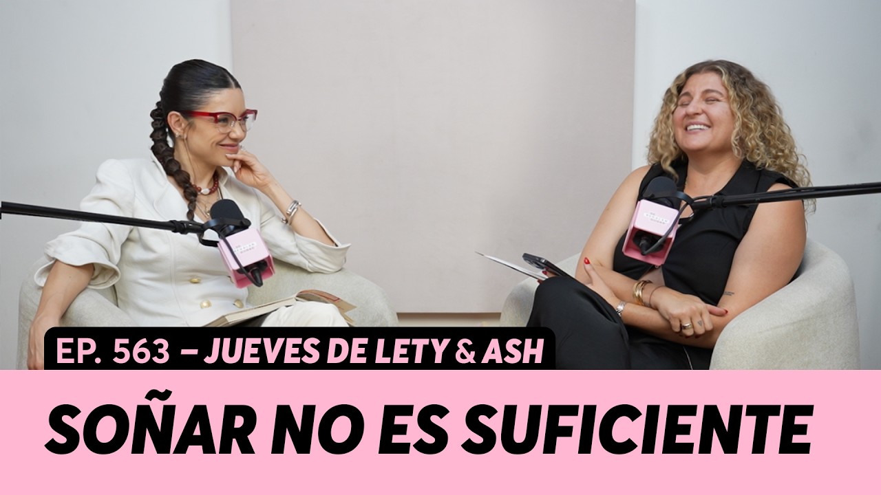 563. Lo que nadie nos dice sobre cumplir sueños