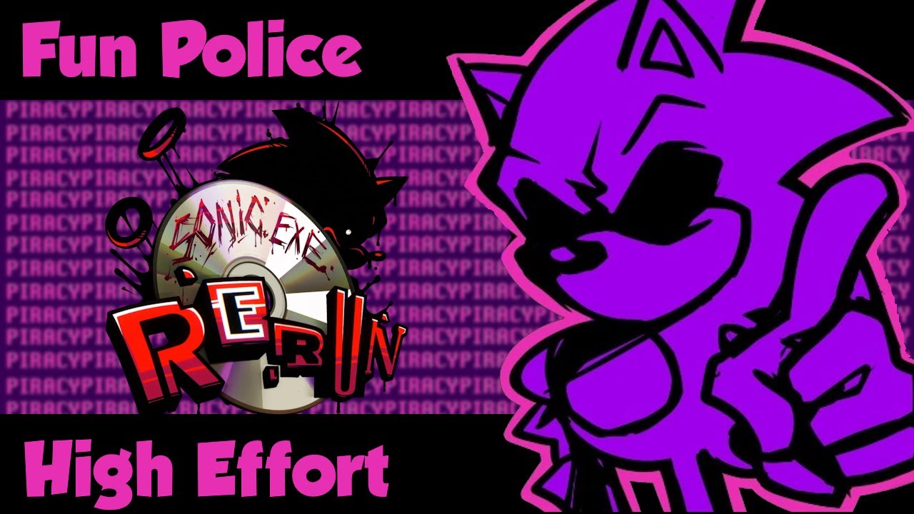 Fun Police High Effort Recreation | Friday Night Funkin' Vs Sonic.exe Rerun