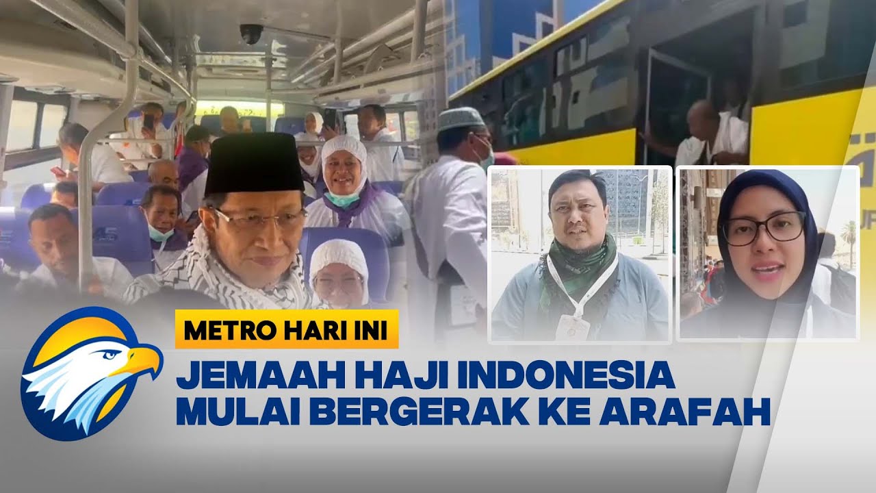 Jemaah Haji Indonesia Bergerak Menuju Arafah - [Metro Hari Ini]