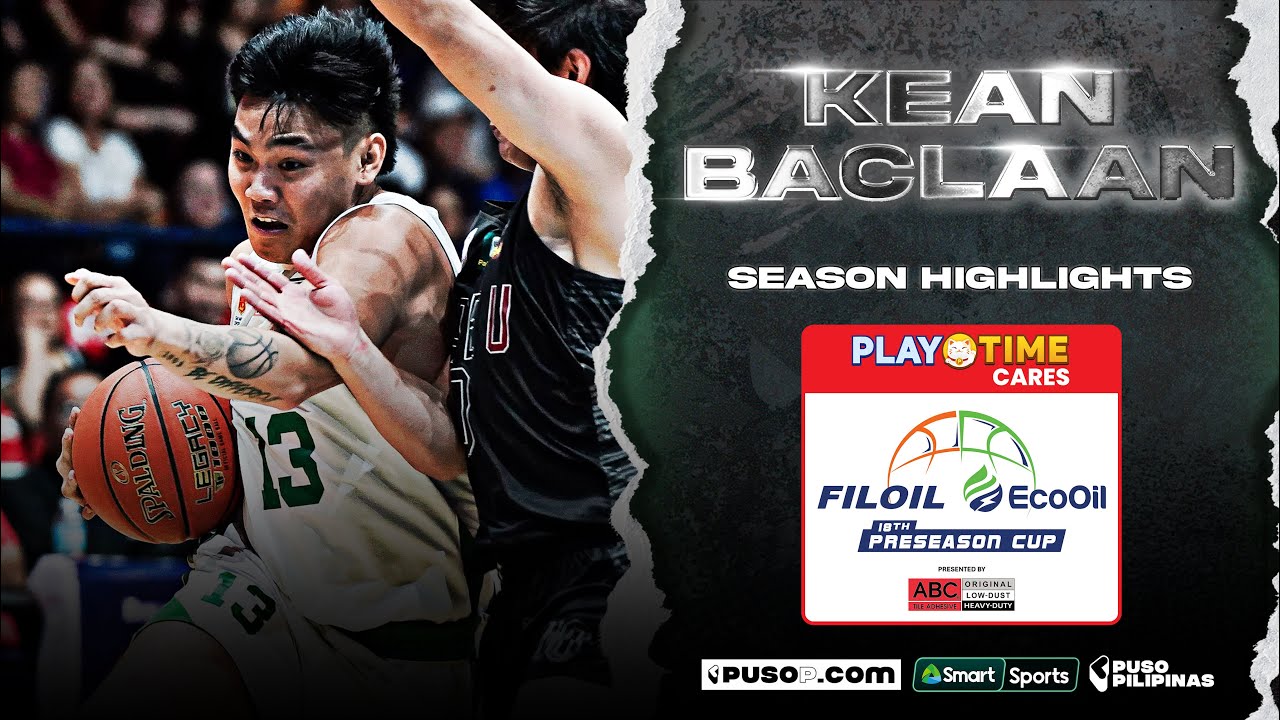 Kean Baclaan Season Highlights | PlayTime Cares 18th FilOil EcoOil Preseason Cup
