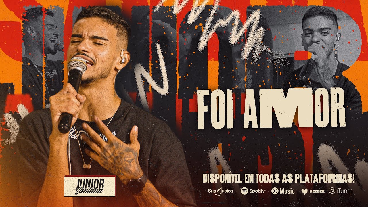 FOI AMOR - Junior Santana | Pra Ouvir Comendo Água 1.0