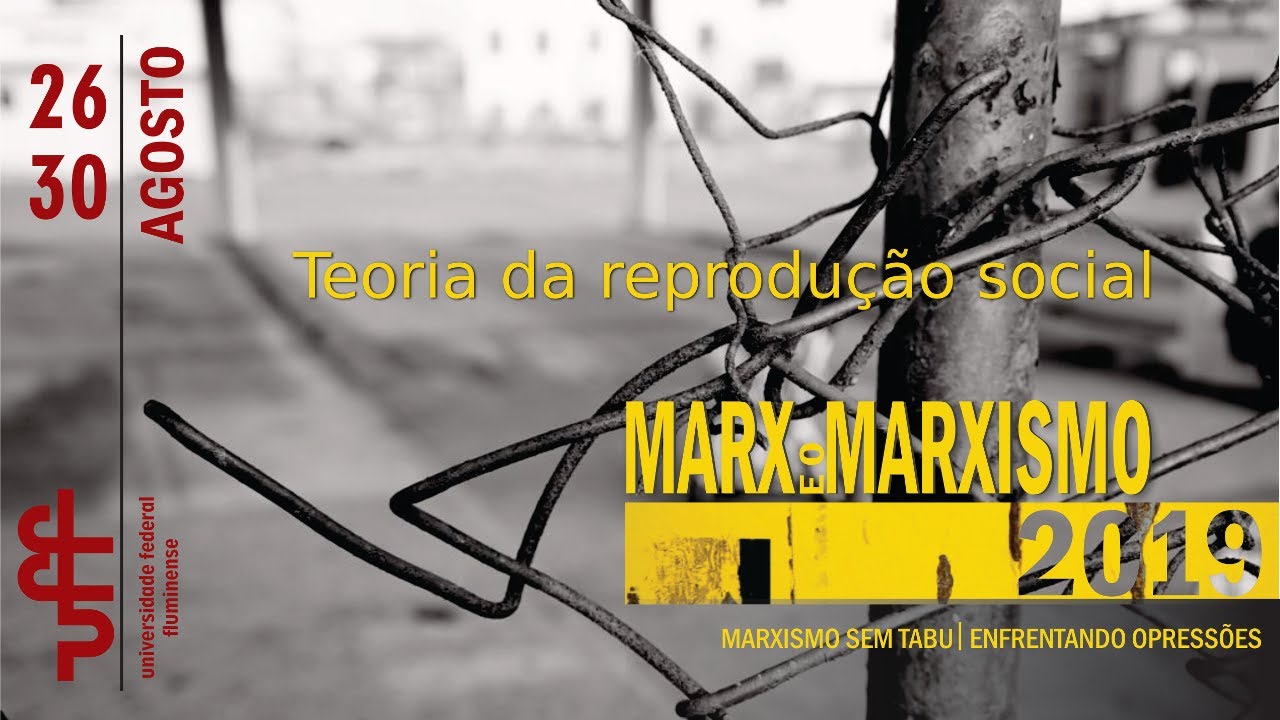 MM2019 | Teoria da reprodu&ccedil;&atilde;o social (minicurso) - Tithi Bhattacharya e Cinzia Arruzza