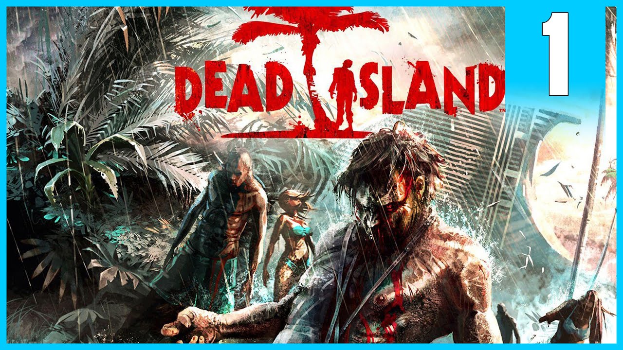 Üdv a holtak szigetén! | Dead Island (PC, 2011) #1 - 04.11.