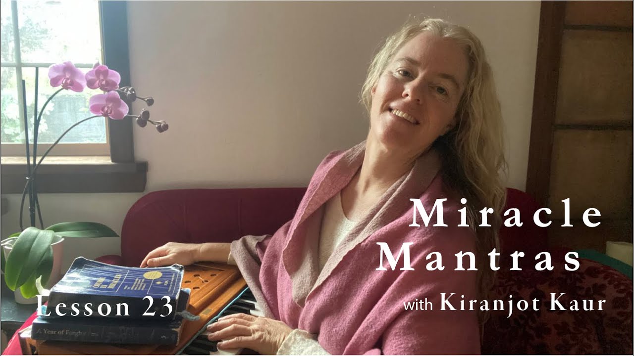 Miracle Mantras:ACIM Lesson 23