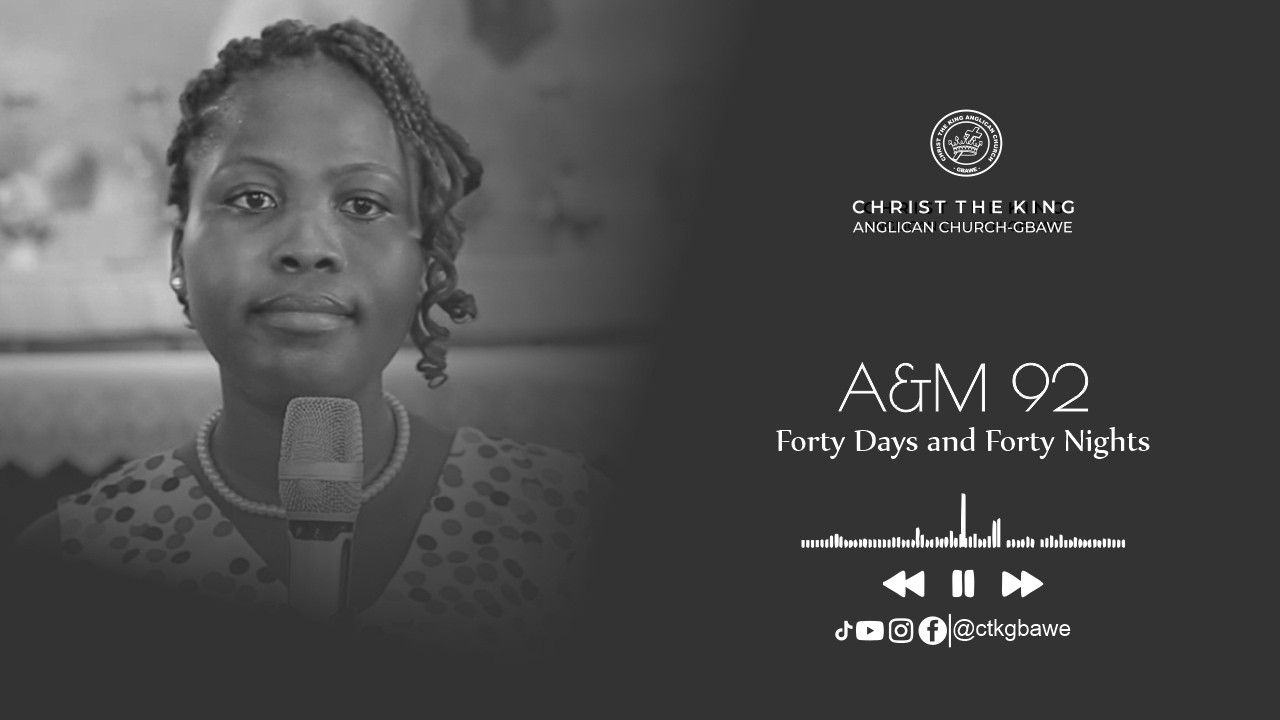 𝗛𝗬𝗠𝗡𝗦 & 𝗣𝗦𝗔𝗟𝗠𝗦 | Anglican Hymn 92 | Forty Days and Forty Nights 🎹