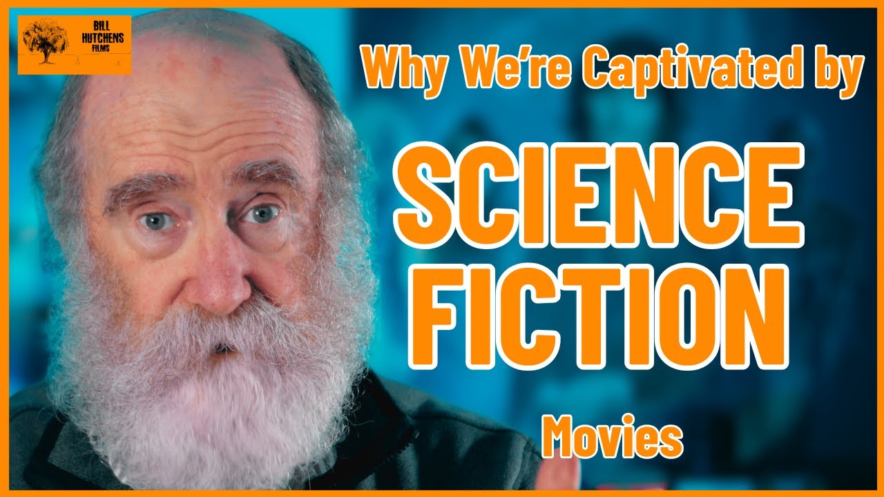 Why We're Captivated by SCIENCE FICTION Movies