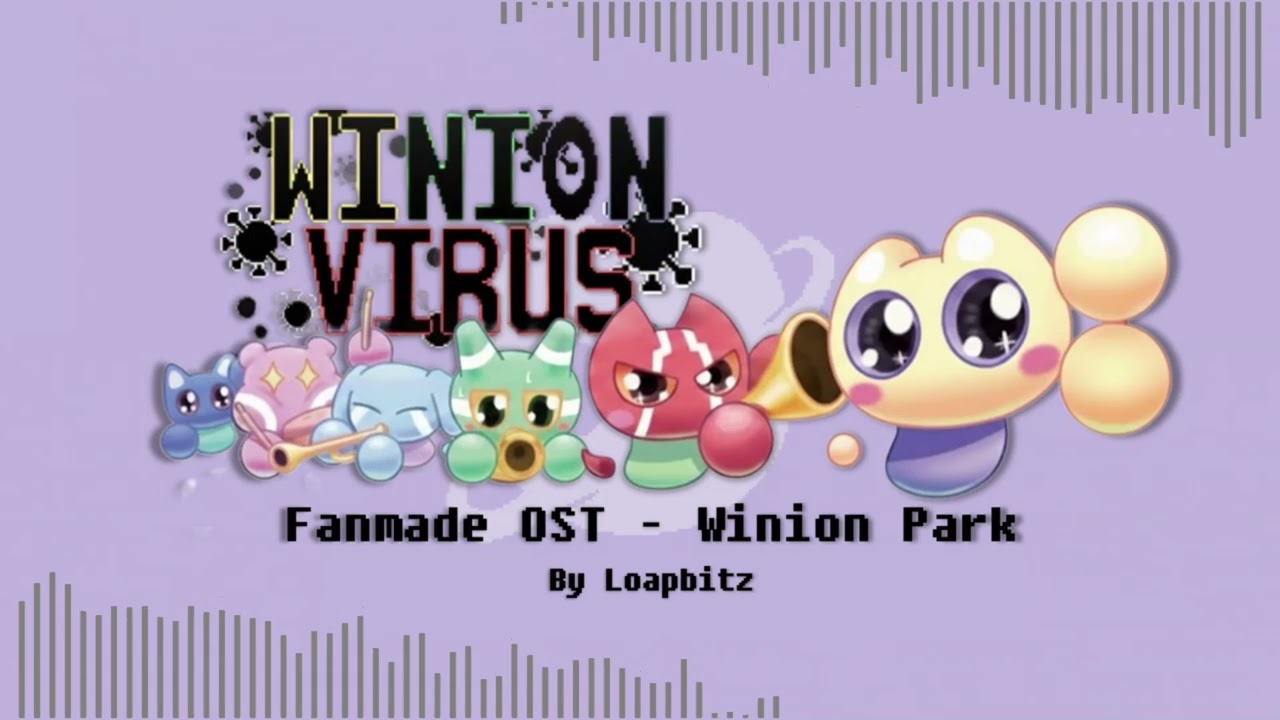 Winion Virus - Winion Park (Fanmade OST)