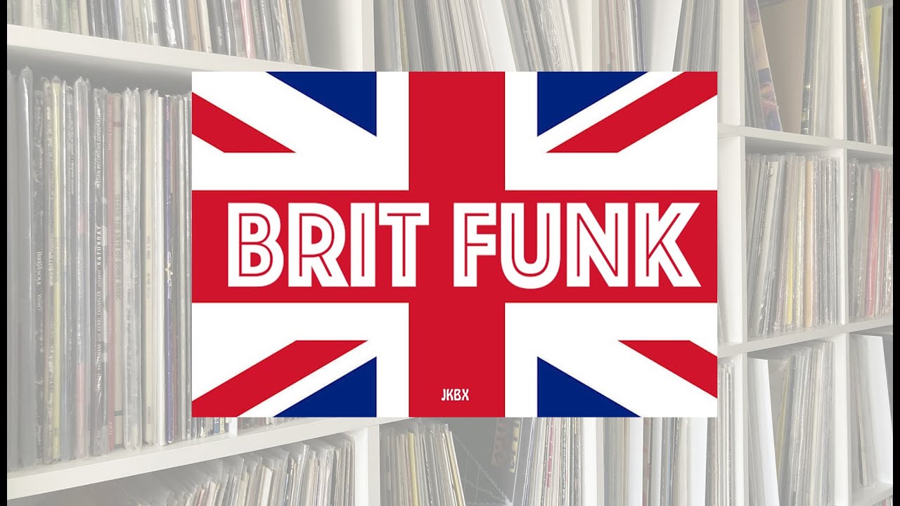Brit Funk (Vinyl Only Dj MIx) - JKBX #71