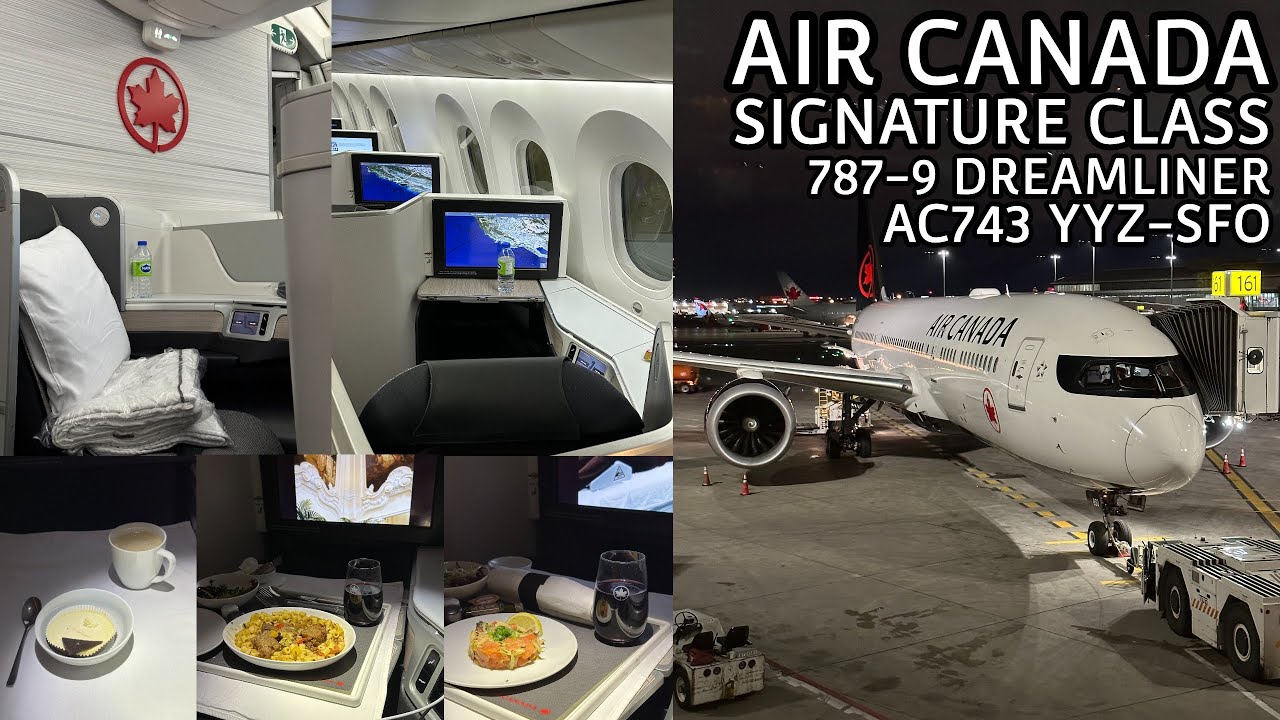 Air Canada Signature Class 787-9 Business Class Review Toronto-San Francisco