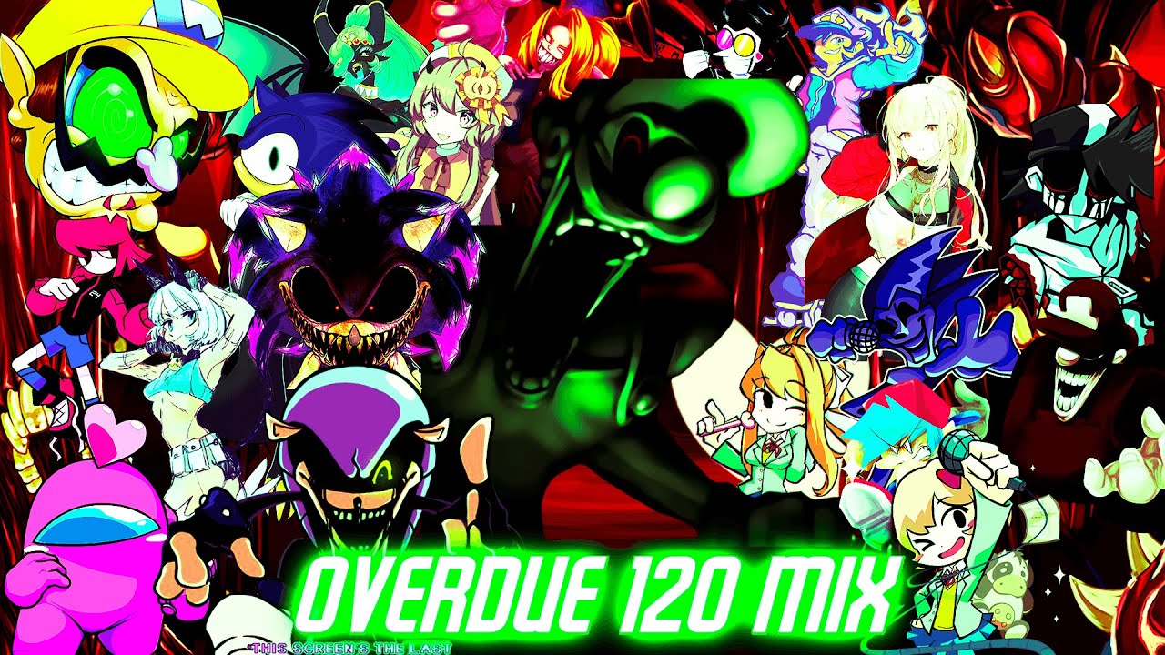 Overdue 120 MIX But Everyone Sings It (FNF Overdue 120 mix But Everyone Sings It)