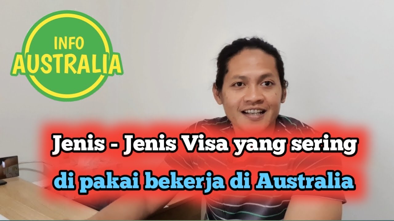 Eps.90 Subclass Visa yang sering di pakai di Australia untuk bekerja.