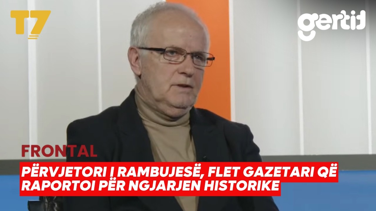 Përvjetori i Rambujesë, flet gazetari që raportoi për ngjarjen historike | FRONTAL | T7