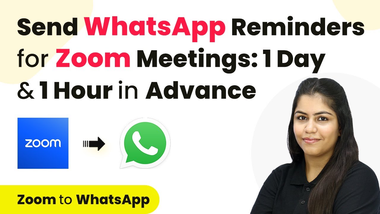 Send Automated WhatsApp Reminders for Zoom Meetings: 1 Day and 1 Hour in Advance