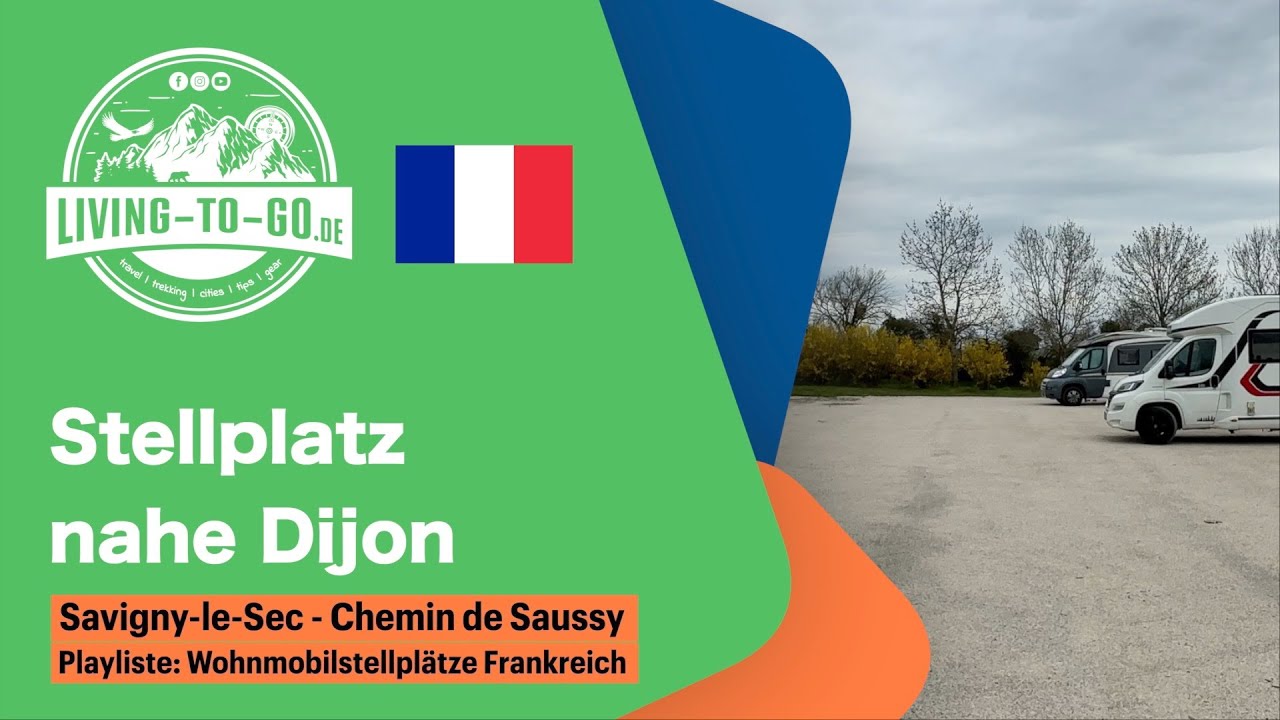 Wohnmobilstellplatz nahe Dijon Frankreich. Savigny-le-Sec - Chemin de Saussy