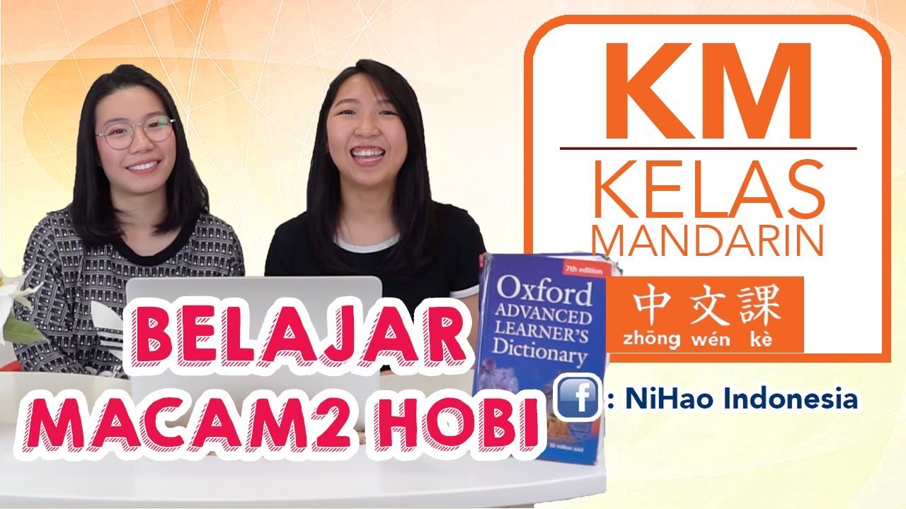 Belajar Macam-Macam Hobi Dalam Mandarin