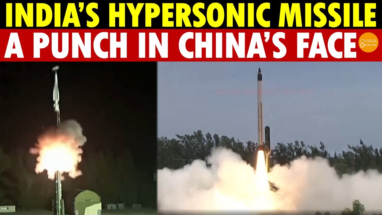 India’s Hypersonic Missile: A Punch in China’s Face