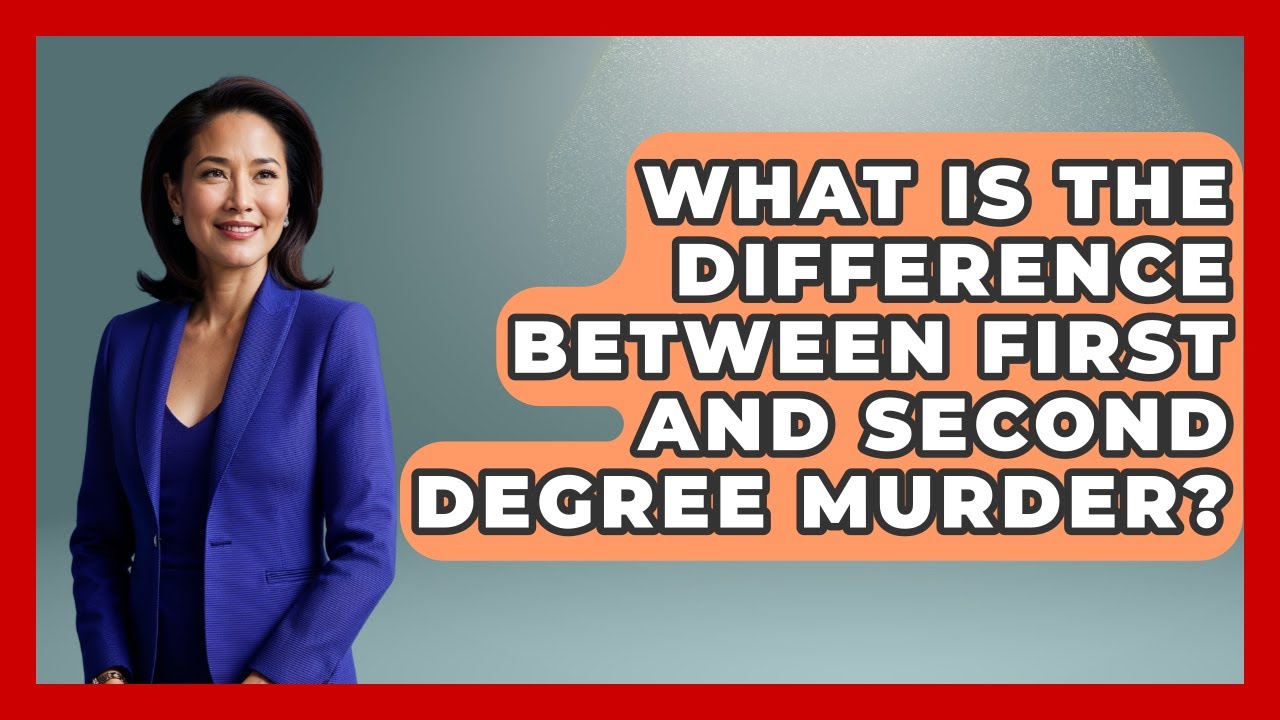 What Is The Difference Between First And Second Degree Murder? - Law Enforcement Insider