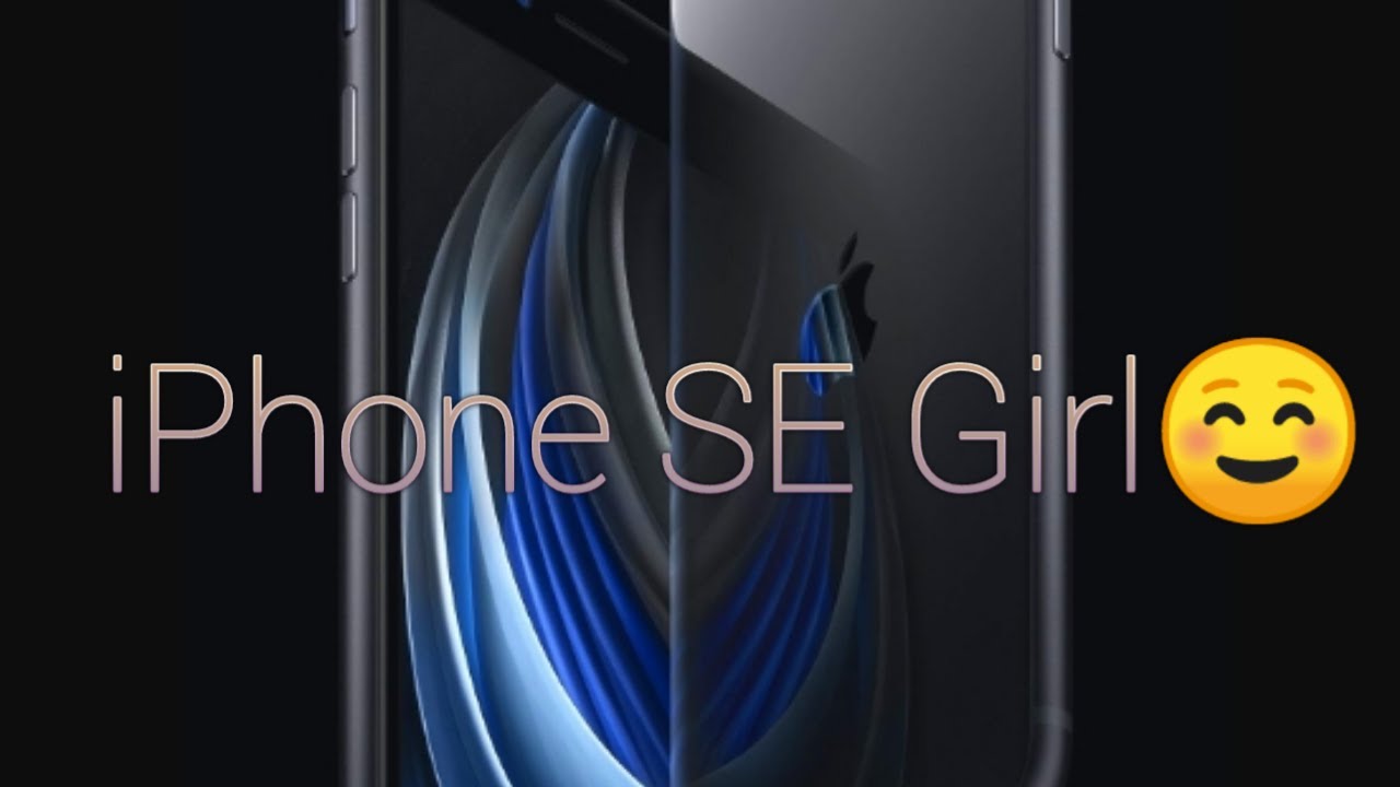 #IPhone SE Girl #special Edition#funny video