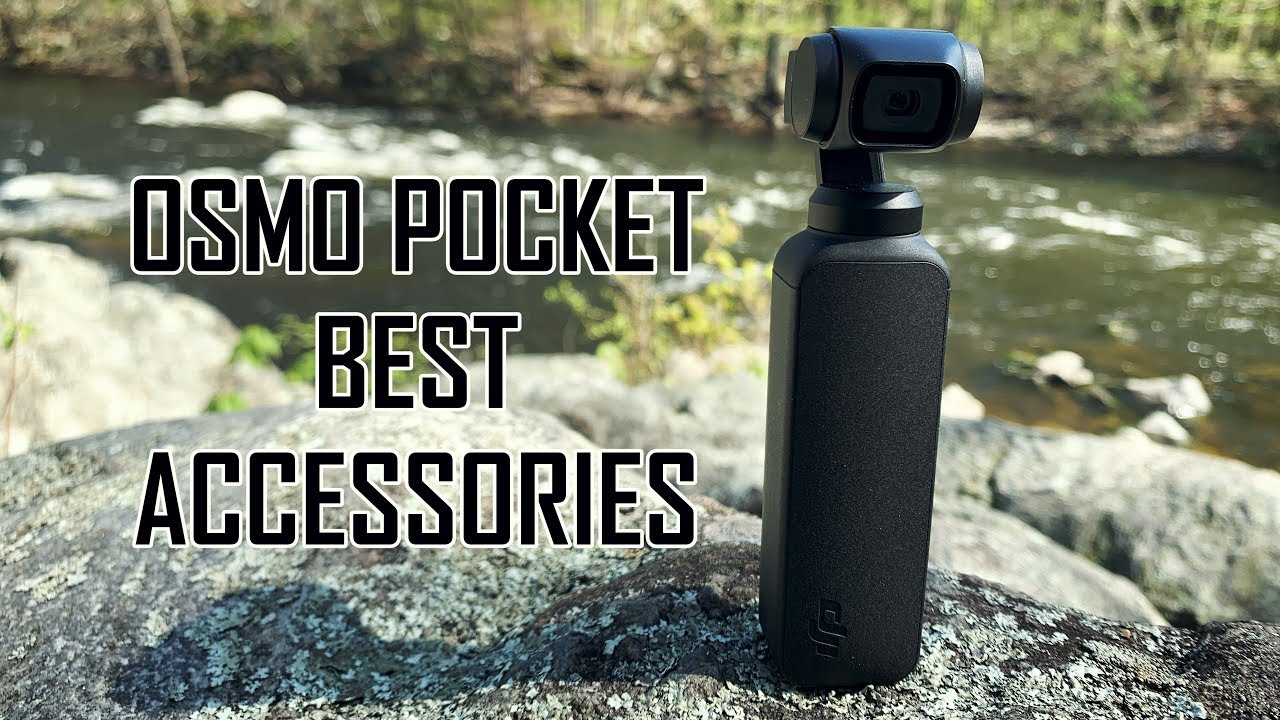 Osmo Pocket Best Accessories