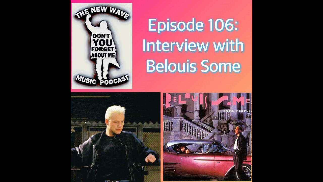 Interview: Belouis Some