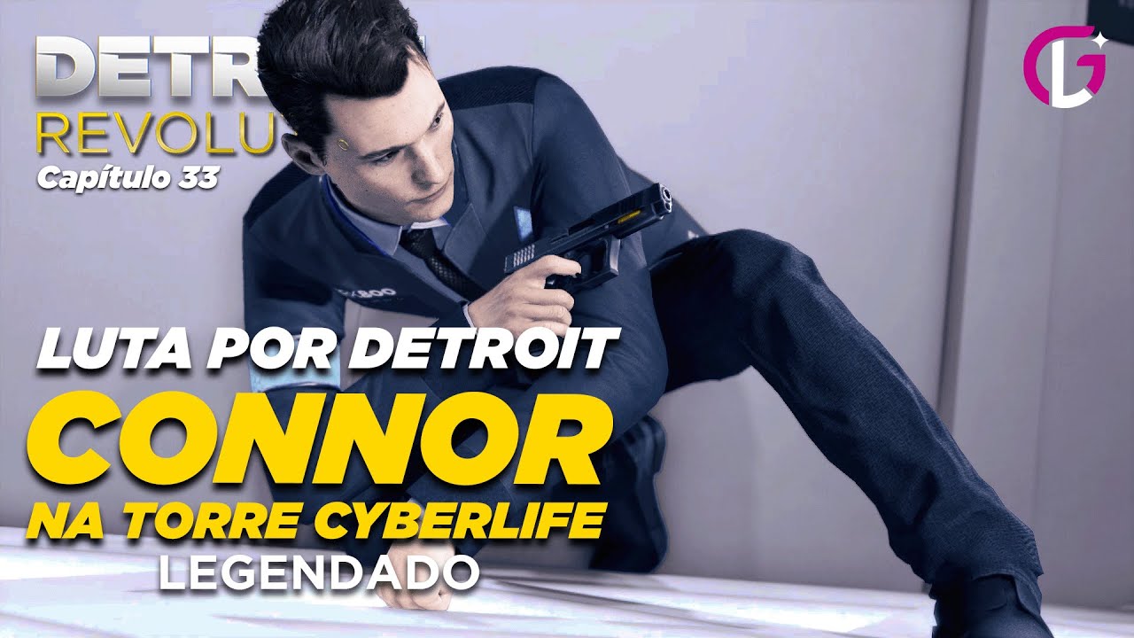 #33 - CONNOR NA TORRE CYBERLIFE - (Legendado) | Detroit Revolution | Game Série (Episódios Curtos)