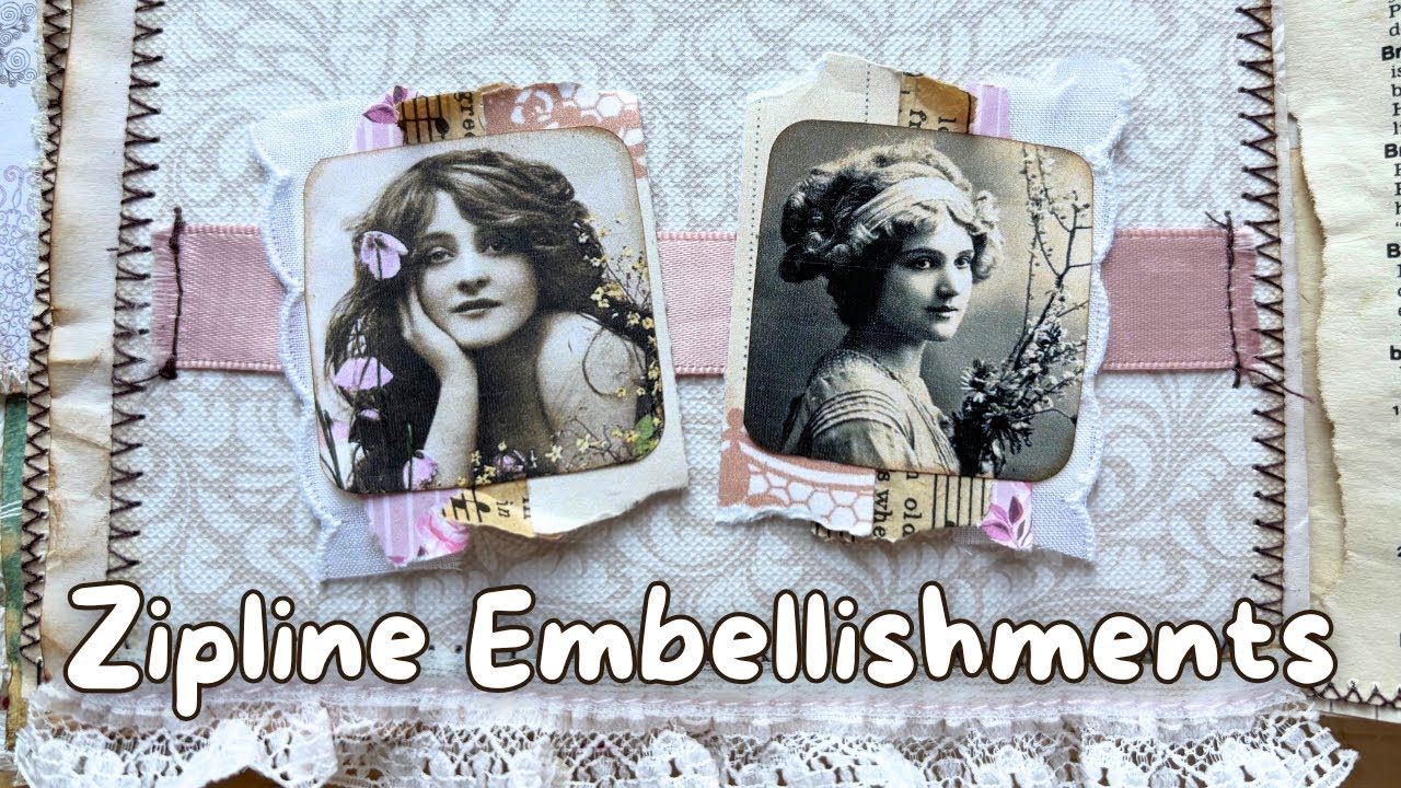 Junk Journal Embellishment Ideas | Zipline Cluster Embellishments
