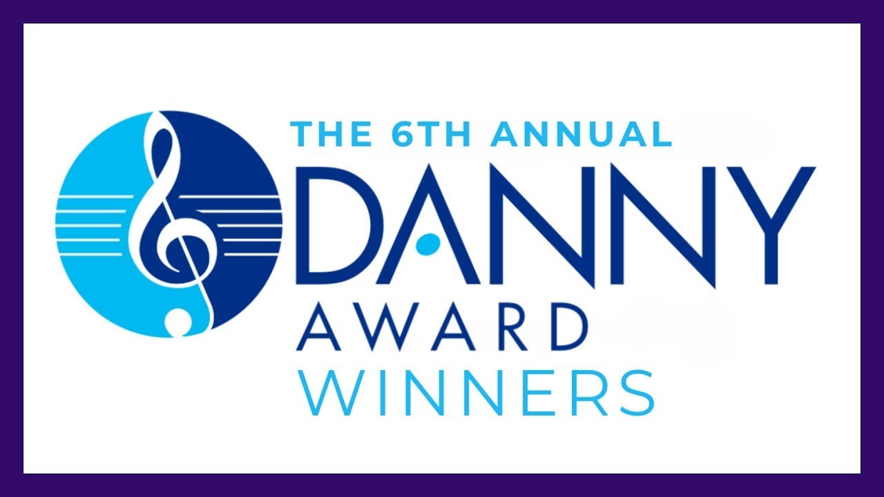 Introducing the 6th Annual Danny Awards Winners!